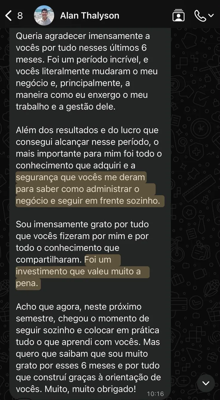 Print de WhatsApp: mentorado agradece os 6 meses e diz que ganhou segurança para administrar o negócio e seguir em frente sozinho